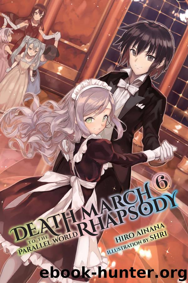 Death March To Parallel World Rhapsody Manga Death March to the Parallel World Rhapsody, Vol. 6 by Hiro Ainana